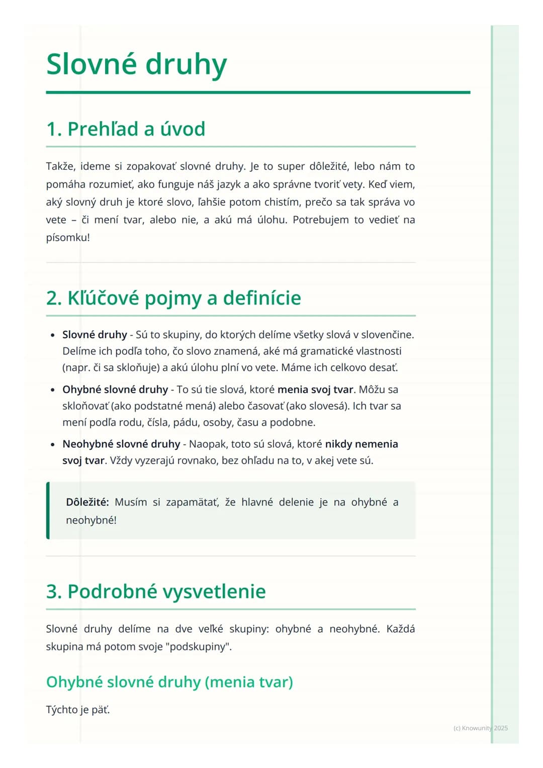 # Slovné druhy
1. Prehľad a úvod
Takže, ideme si zopakovať slovné druhy. Je to super dôležité, lebo nám to
pomáha rozumieť, ako funguje ná